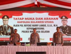 Tatap Muka Bersama Personel Polres Minsel kapolda Apresiasi Pelaksanaan Tugas